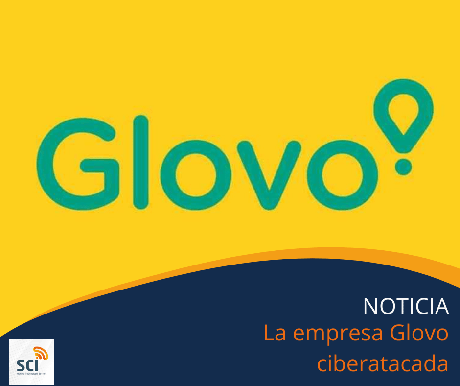 La empresa Glovo ciberatacada